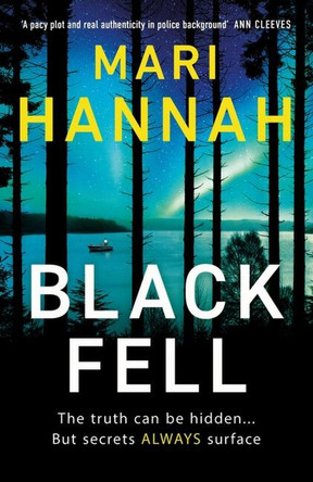 Black Fell: A Northumberland murder mystery by Mari Hannah 9781409192411 [USED COPY]