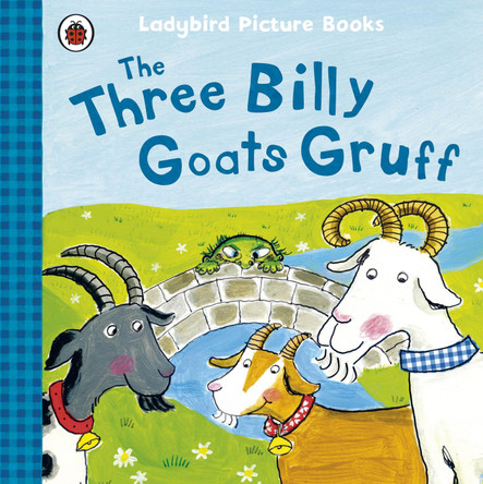 The Three Billy Goats Gruff: Ladybird First Favourite Tales by Irene Yates 9781409312345 [USED COPY]