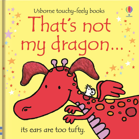 That's Not My Dragon by Fiona Watt 9781409525486 [USED COPY]