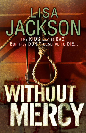 Without Mercy by Lisa Jackson 9781444710076 [USED COPY]