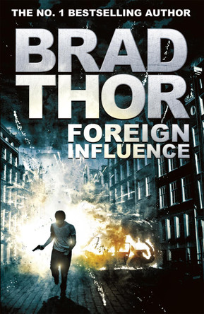 Foreign Influence by Brad Thor 9781444712360 [USED COPY]