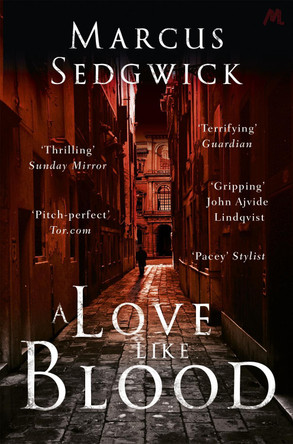 A Love Like Blood by Marcus Sedgwick 9781444751925 [USED COPY]