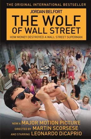 The Wolf of Wall Street by Jordan Belfort 9781444778120 [USED COPY]