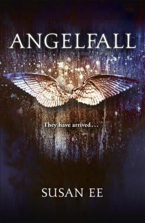 Angelfall: Penryn and the End of Days Book One by Susan Ee 9781444778519 [USED COPY]
