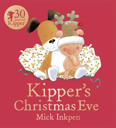 Kipper's Christmas Eve Board Book by Mick Inkpen 9781444916232 [USED COPY]