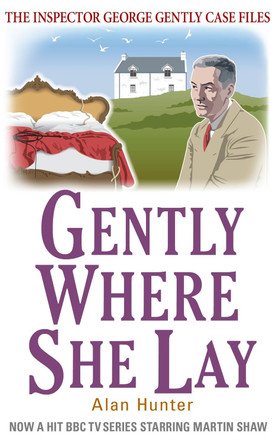 Gently Where She Lay by Alan Hunter 9781472108692 [USED COPY]