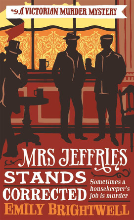 Mrs Jeffries Stands Corrected by Emily Brightwell 9781472108944 [USED COPY]