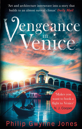 Vengeance in Venice by Philip Gwynne Jones 9781472124005 [USED COPY]