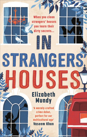 In Strangers' Houses by Elizabeth Mundy 9781472126368 [USED COPY]