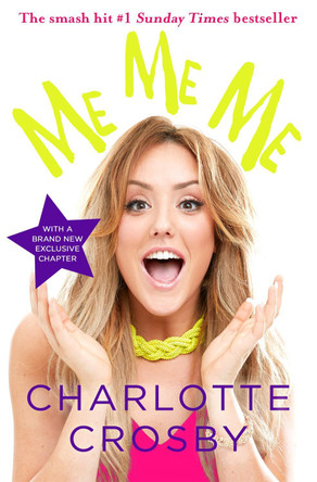ME ME ME by Charlotte Crosby 9781472229670 [USED COPY]