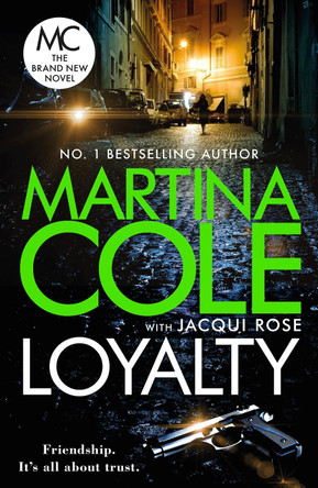 Loyalty: The brand new novel from the bestselling author by Martina Cole 9781472249494 [USED COPY]