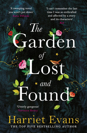 The Garden of Lost and Found: The NEW heart-breaking Sunday Times bestseller by Harriet Evans 9781472251039 [USED COPY]