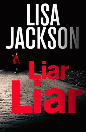 Liar, Liar by Lisa Jackson 9781473672260 [USED COPY]