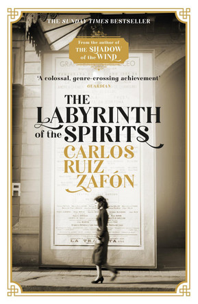 The Labyrinth of the Spirits: From the bestselling author of The Shadow of the Wind by Carlos Ruiz Zafon 9781474606219 [USED COPY]