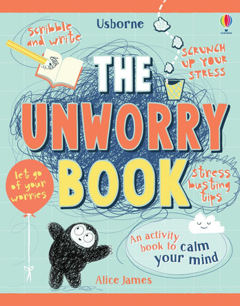 The Unworry Book by Alice James 9781474950770 [USED COPY]