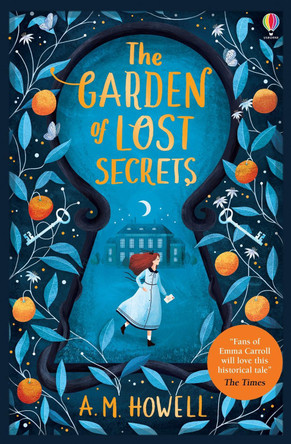 The Garden of Lost Secrets by A. M. Howell 9781474959551 [USED COPY]