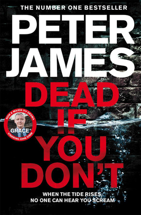 Dead If You Don't by Peter James 9781509816378 [USED COPY]