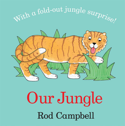 Our Jungle by Rod Campbell 9781529058307 [USED COPY]