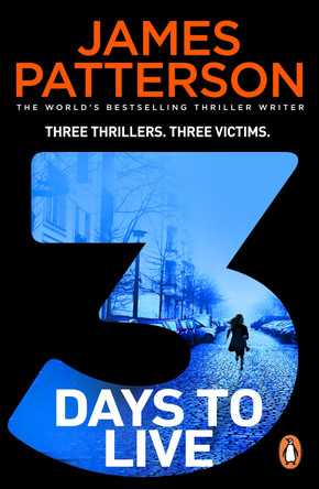 3 Days to Live by James Patterson 9781529158533 [USED COPY]