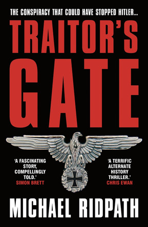 Traitor's Gate by Michael Ridpath 9781781851821 [USED COPY]