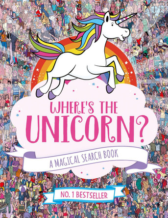 Where's the Unicorn?: A Magical Search-and-Find Book by Paul Moran 9781782439073 [USED COPY]