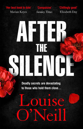After the Silence by Louise O'Neill 9781784298920 [USED COPY]