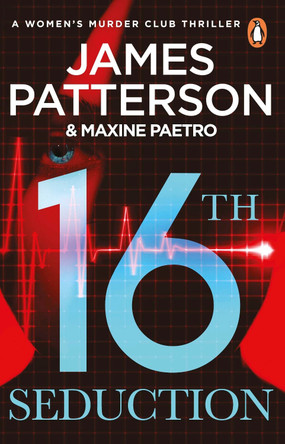 16th Seduction: (Women's Murder Club 16) by James Patterson 9781784753672 [USED COPY]