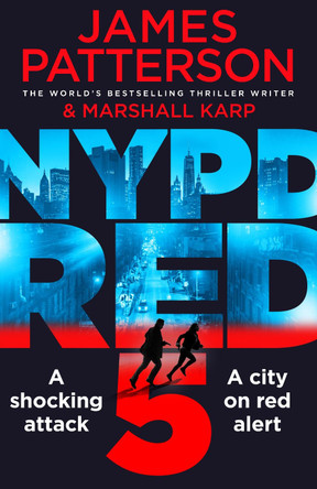 NYPD Red 5 by James Patterson 9781784753757 [USED COPY]