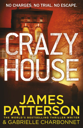 Crazy House by James Patterson 9781784758523 [USED COPY]