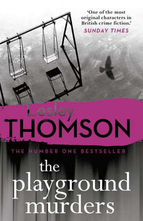 The Playground Murders by Lesley Thomson 9781786697264 [USED COPY]