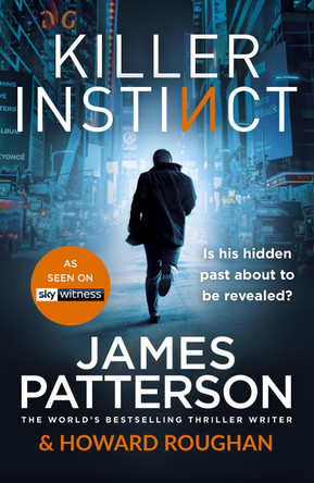 Killer Instinct by James Patterson 9781787461819 [USED COPY]