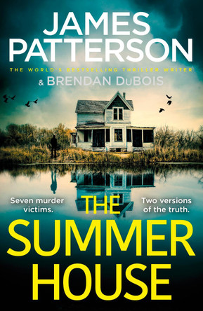 The Summer House: If they don't solve the case, they'll take the fall... by James Patterson 9781787465381 [USED COPY]