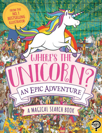 Where's the Unicorn? An Epic Adventure by Paul Moran 9781789293081 [USED COPY]