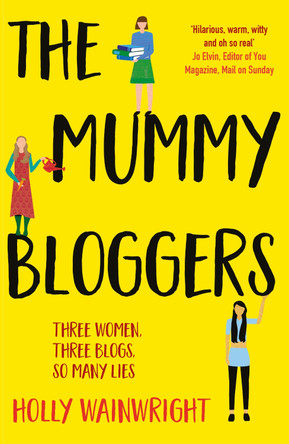 The Mummy Bloggers by Holly Wainwright 9781789550535 [USED COPY]
