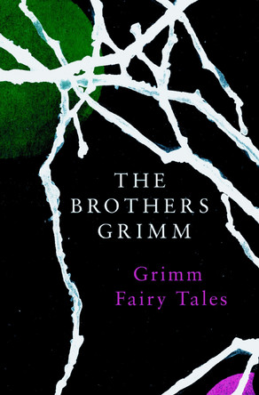 Grimm Fairy Tales (Legend Classics) by The Brothers Grimm 9781789559484 [USED COPY]