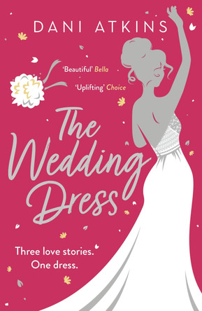 The Wedding Dress by Dani Atkins 9781800246515 [USED COPY]