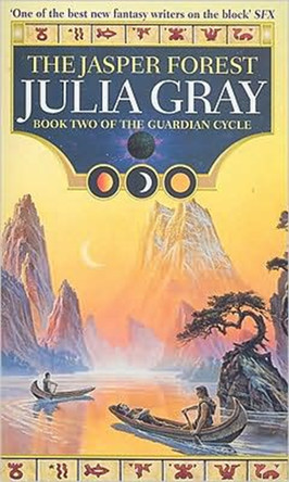 The Jasper Forest: The Guardian Cycle Book Two by Julia Gray 9781841490571 [USED COPY]