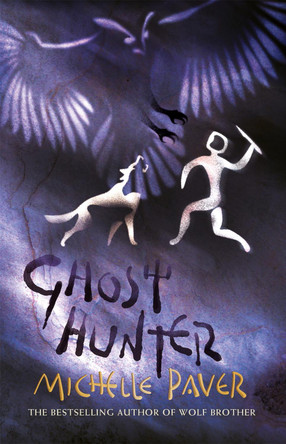 Chronicles of Ancient Darkness: Ghost Hunter: Book 6 by Michelle Paver 9781842551172 [USED COPY]