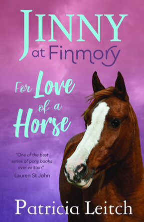 For the Love of a Horse by Patricia Leitch 9781846471063 [USED COPY]