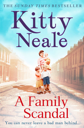 A Family Scandal by Kitty Neale 9781847562470 [USED COPY]