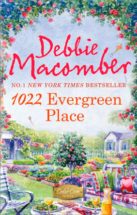 1022 Evergreen Place (A Cedar Cove Novel, Book 10) by Debbie Macomber 9781848450981 [USED COPY]