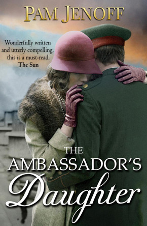 The Ambassador's Daughter by Pam Jenoff 9781848452039 [USED COPY]