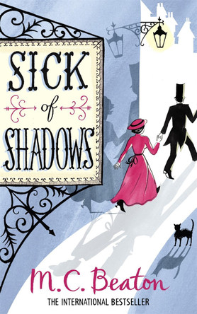 Sick of Shadows by M. C. Beaton 9781849012911 [USED COPY]