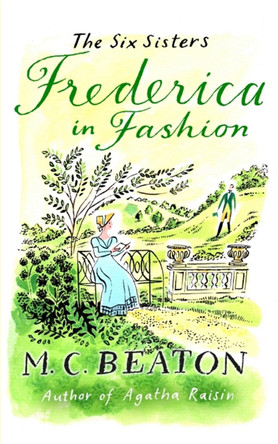Frederica in Fashion by M. C. Beaton 9781849014908 [USED COPY]