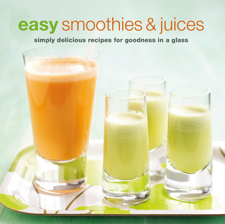 Easy Smoothies & Juices: Simply Delicious Recipes for Goodness in a Glass by Ryland Peters & Small 9781849751087 [USED COPY]