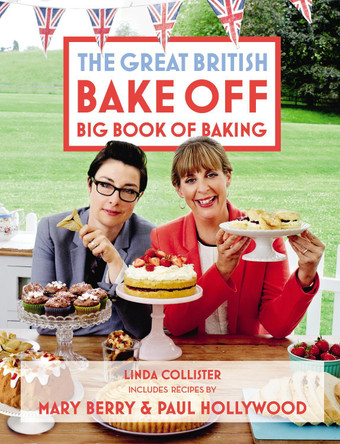 Great British Bake Off: Big Book of Baking by Linda Collister 9781849904834 [USED COPY]