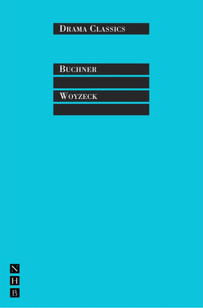 Woyzeck (Drama Classics) by Georg Buchner 9781854591838 [USED COPY]