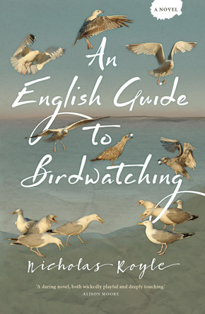 English Guide to Birdwatching by Nicholas Royle 9781908434944 [USED COPY]