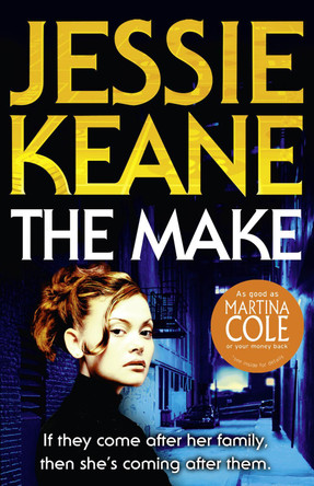 The Make by Jessie Keane 9780007349395 [USED COPY]