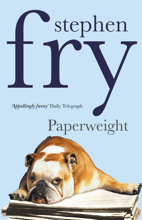 Paperweight by Stephen Fry 9780099457022 [USED COPY]